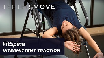 5 Min Intermittent Traction Routine | FitSpine Inversion Table | Teeter Move