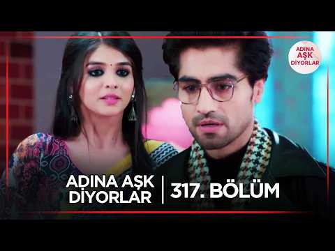 Adına Aşk Diyorlar Hint Dizisi | 317. Bölüm (Kısa Versiyon) @kanal7​