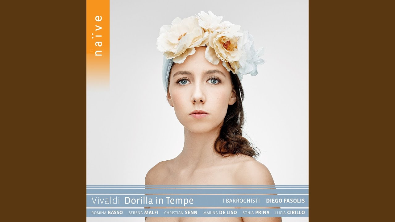 Dorilla in Tempe, RV 709, Act III, Scene 4: Il povero mio core (Aria) (Dorilla)