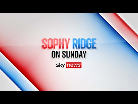Sophy Ridge on Sunday: Andrew Griffith MP, Sir Charles Bean and Labour's Jonathan Reynolds MP