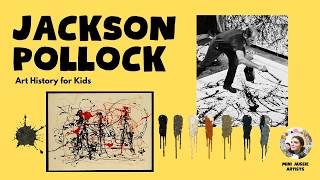 Jackson Pollock for Kids 🎨| Artist Bio | Abstract Art- Drips, Splatters and Action Painting!