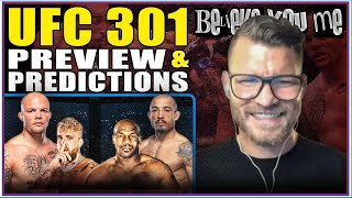 BELIEVE YOU ME Podcast: UFC 301 Preview And Prediction show