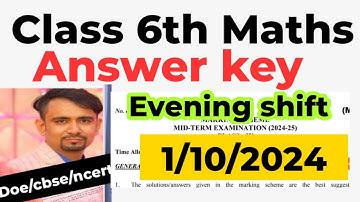 class 6 maths mid term question paper 2024 answer key / evening shift (1/10/2024) / doe