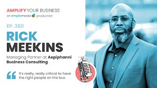 Building Systems for Success with Rick Meekins