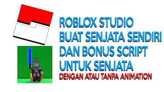 Roblox Studio How to Make Your Own Weapon/Sword and Bonus Script with or without animation screenshot 5