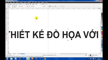 hướng dẫn vẽ chữ trong CorelDRAW X5 -  Dạy Vẽ Corel
