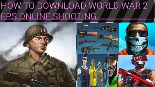 How to download world war 2 online FPS shooting { edcon games } EmBh screenshot 5