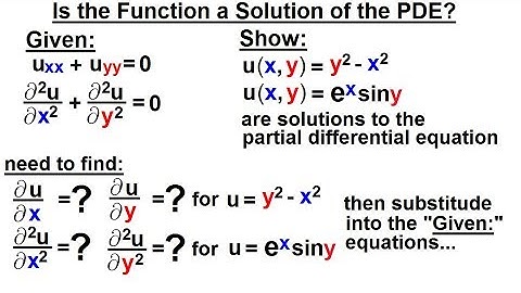 Math: Partial Differential Eqn. - Ch.1: Introduction (7 of 42) Is the Function a Solution of PDE?
