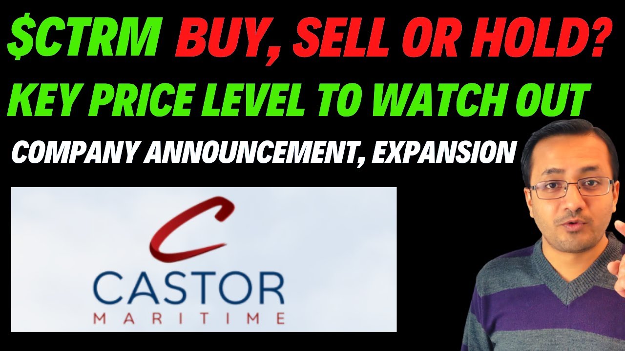 CTRM STOCK ANNOUNCEMENT, BUY, SELL OR HOLD? CTRM STOCK PRICE PREDICTION? KEY PRICE LEVELS TO WATCH!!