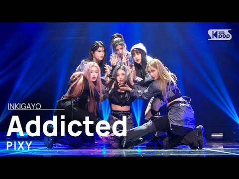 PIXY(픽시) - Addicted(중독) @인기가요 inkigayo 20211024