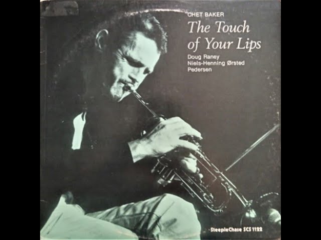 the touch of your lips real book c Chet Baker TOUCH OF YOUR LIPS, THE