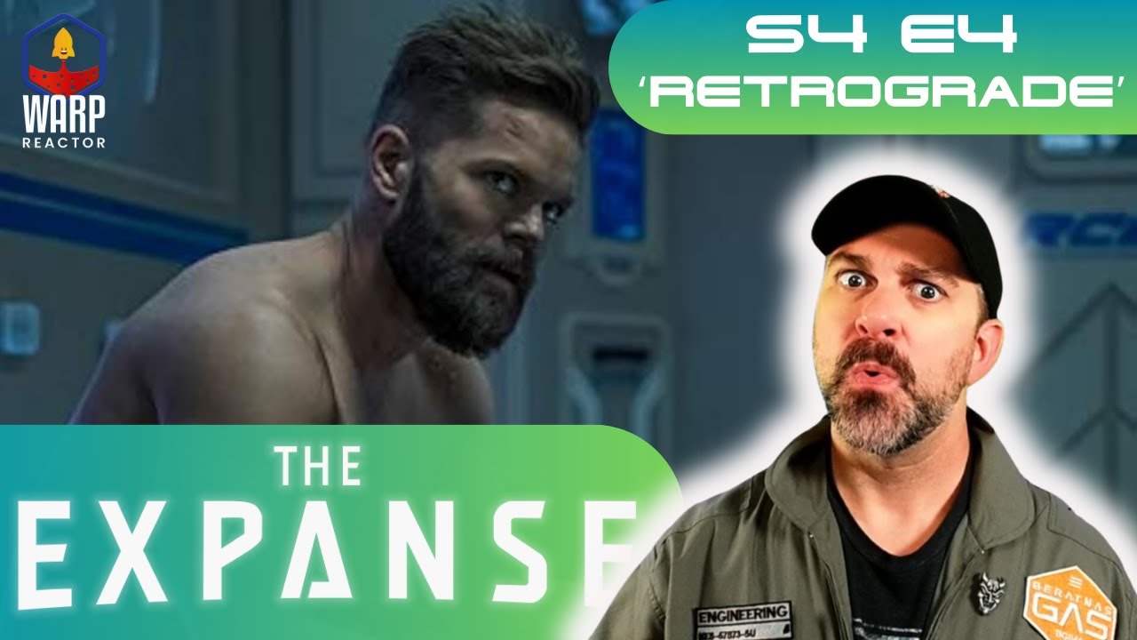 The Expanse S4E4 'Retrograde' - 1ST TIME WATCHING! REACTION & REVIEW!