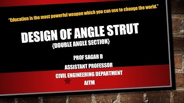 Design of Angle Strut { Double Angle Section}