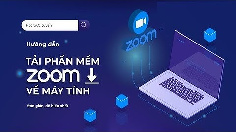 Hướng dẫn cài đặt Zoom trên Macbook 2022