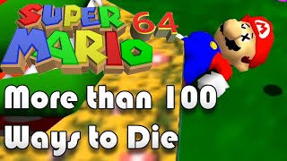 More Than 100 Ways to Die in Super Mario 64