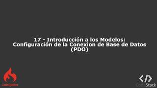17 - Configurar la Conexión a la Base de Datos (PDO) [CodeIgniter 3 - PHP 7]