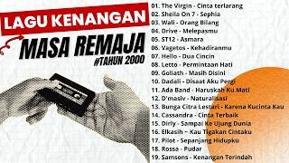 LAGU KENANGAN MASA REMAJA I HITS TAHUN 2000 I PALING ENAK DIDENGAR