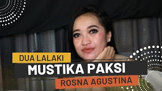 Dua Lalaki Cover Rosna Agustina (LIVE SHOW Hotel Sinar Rahayu Pangandaran)
