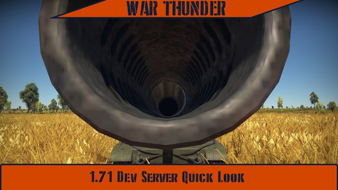 War Thunder - 1.71 Dev Server Quick Look