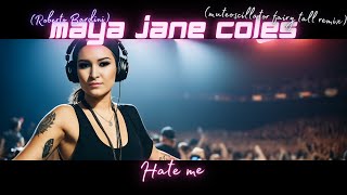 Maya Jane Coles - Hate me (Roberto Bardini) (muteoscillator fairy tall remix) - DJ-Kicks