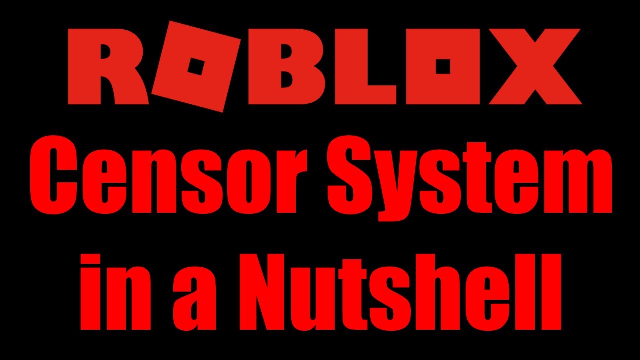 The Roblox Censor System In A Nutshell Youtube - how to fight roblox's censorship