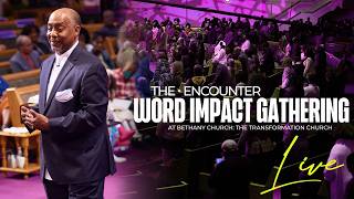 #WordImpact Gathering | Wednesday Bible Study
