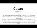 How to pronounce Cacao - Vocab Daily