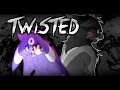 TWISTED || Animation Meme