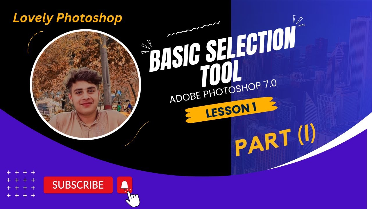 Basic Selection Tool-Adobe Photoshop 7.0 Tutorial for Begginers lesson ...