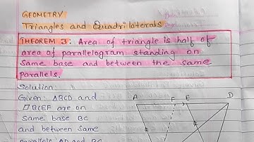 Triangles and Quadrilaterals : THEOREM 3 "Area of a triangle is half if area of parallelogram ......
