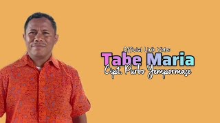 Tabe Maria Cipt. Purbo Yempormase (Official Lirik Video) 2k24