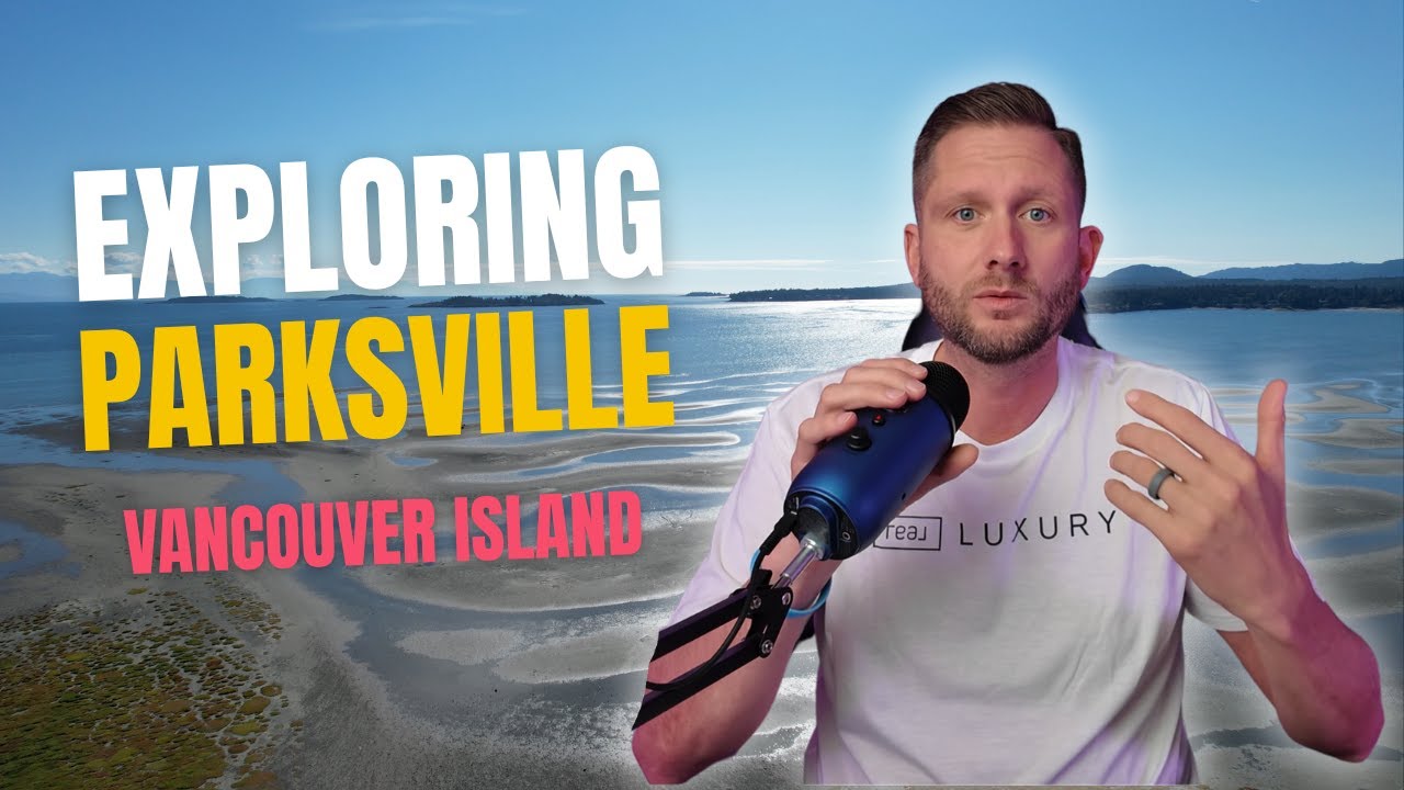 Neighbourhood Spotlight - Exploring Parksville on Vancouver Island