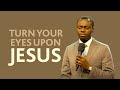 Worship & Prayer Session with Apostle Grace Lubega - Turn Your Eyes Upon Jesus