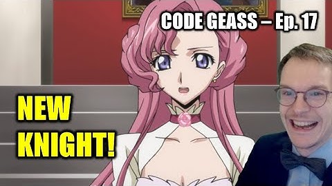DR OF PHYSICS REACTS to CODE GEASS [DUB] || KNIGHT! - Episode 17 - BLIND REACT-ANALYSIS