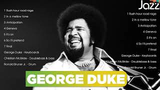 Best George Duke Songs Full Album 2024