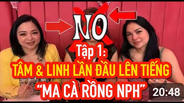 Tức Nước Vở Bờ: Tâm & Linh lần đầu nói hết về đại gia ngàn tỷ ăn chực NPH