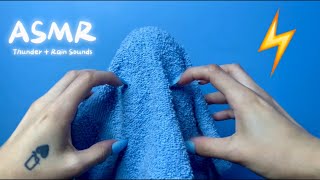 ASMR | THUNDER TOWEL + CALMING RAIN SOUNDS