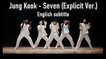 정국 (Jung Kook) 'Seven (feat. Latto)' Official Performance Video (Explicit ver.) [ENG SUB] [Full HD]