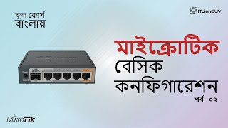 Part-09 (Basic Setup) Mikrotik Router Basic Configuration with CLI and GUI