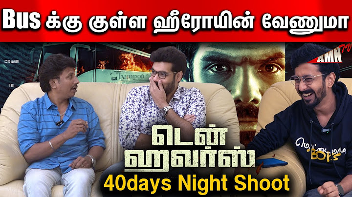 🔥படம் பண்ணும் போது கொஞ்சம் பயம்| Ten Hours Team Interview | Sibi Sathyaraj | Ilayaraja Kaliyaperumal