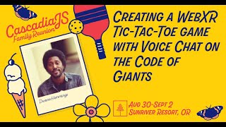 Creating a WebXR Tic-Tac-Toe game with Voice Chat | Dwane Hemmings | CascadiaJS 2022 screenshot 2