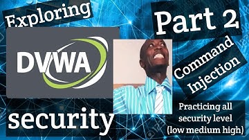 Exploring DVWA Security(Part 2 - Command Injection)