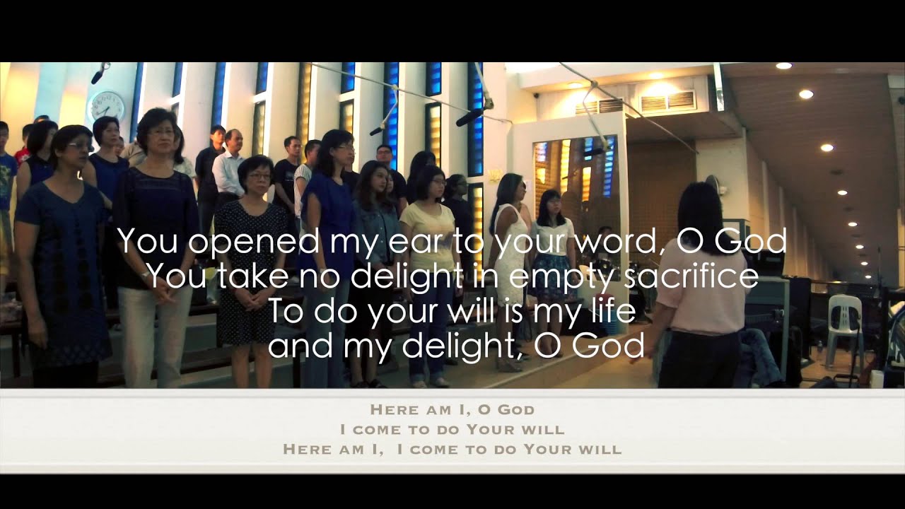 singapore tourist pass Psalm Here Am I O God I Come To Do Your Will AMC OLPS