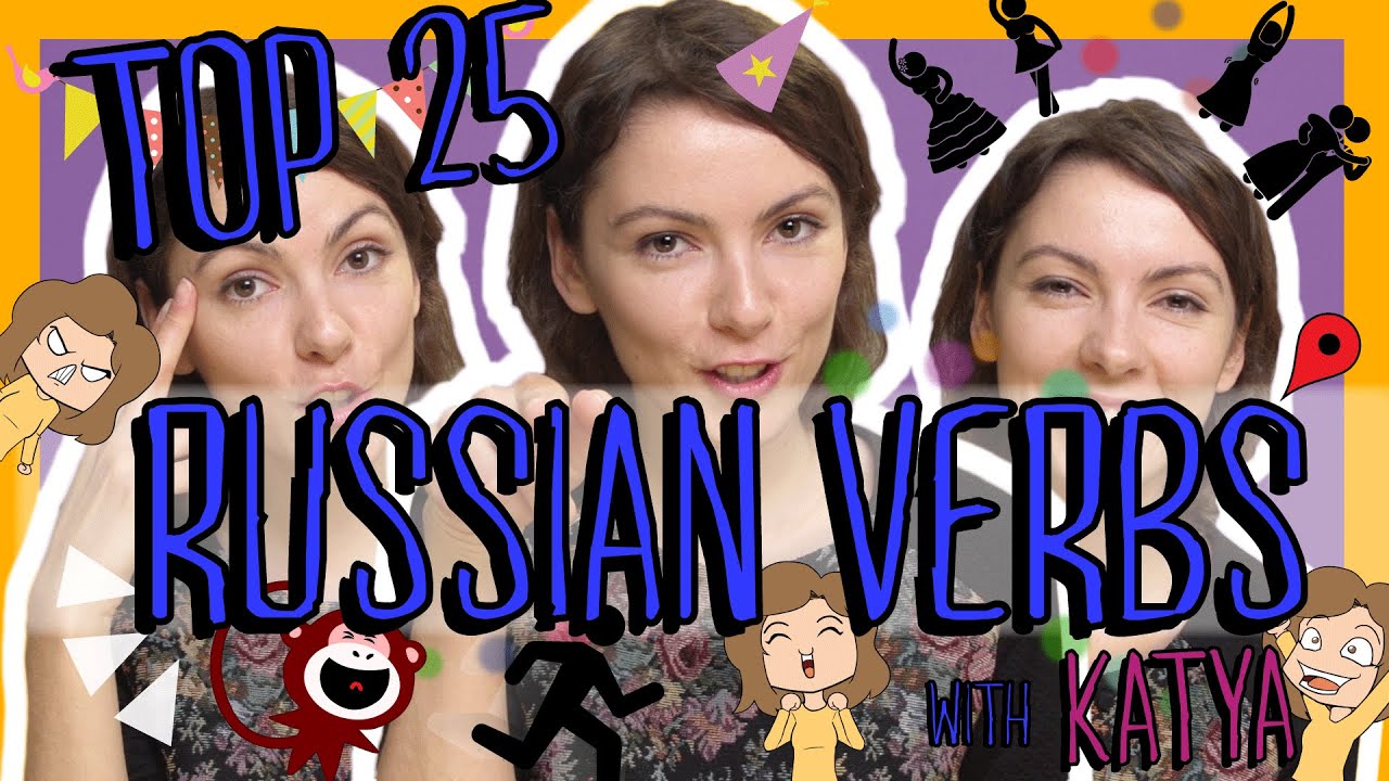 Learn the Top 25 Must-Know Russian Verbs!