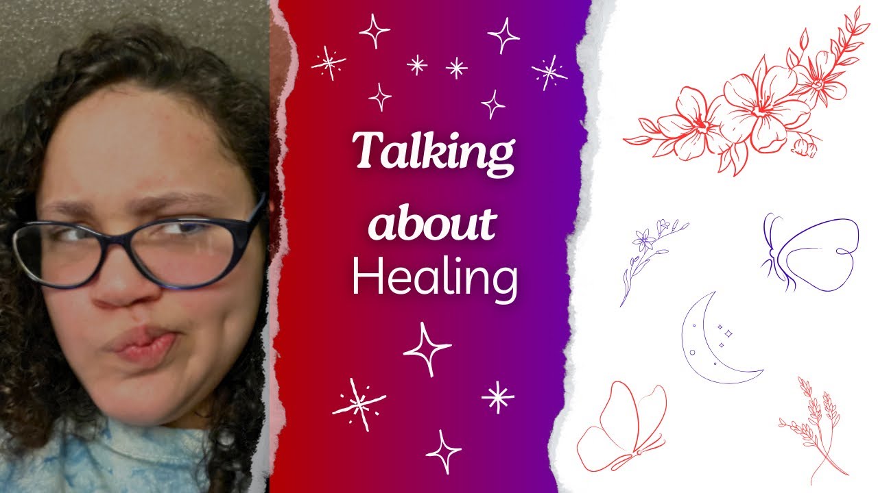 Talking about Healing ( Let’s get into it ) - YouTube