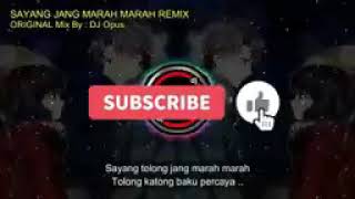 Download Lagu Dj Sayang jangan marah remix
