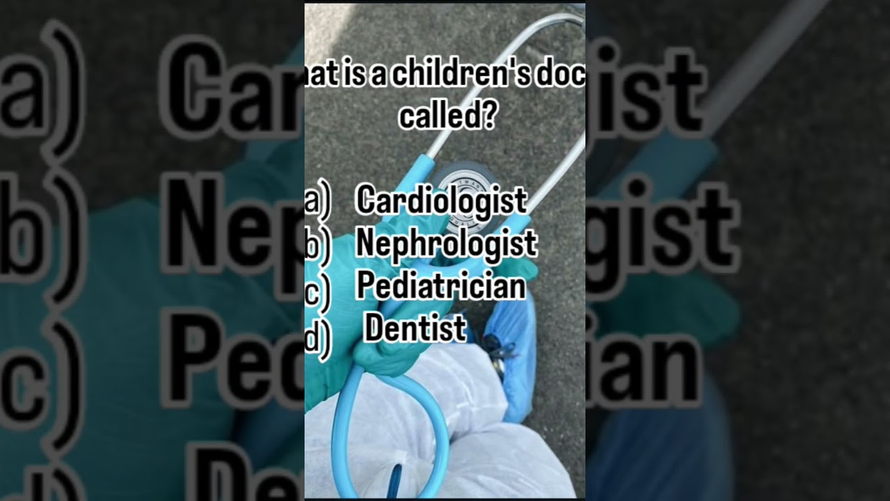 what is a children's doctor called?