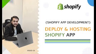 How to Deploy a Shopify App Step-by-Step | Shopify App Development & Hosting #10