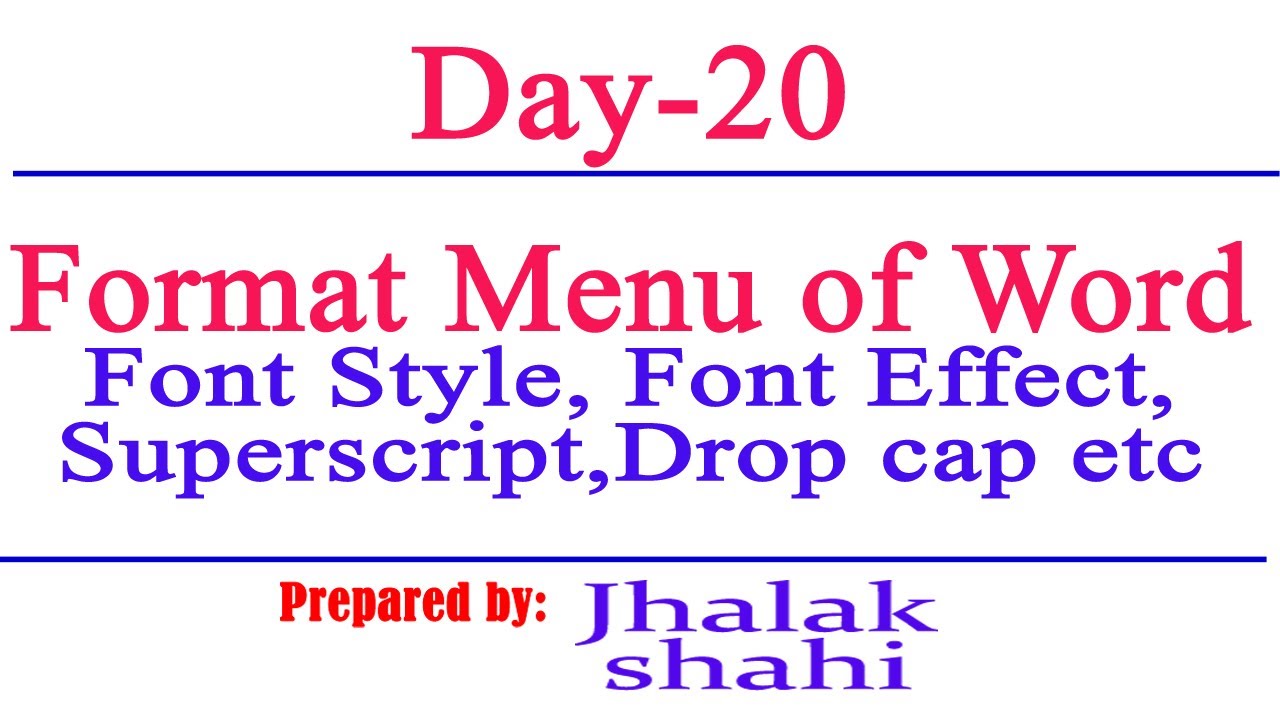 Day-20 Format Menu of Word || Font effect, font style, Drop cap ...