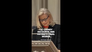 Liz Cheney reveals Dick Cheney's final words